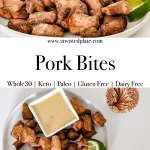 Pinterest Image for Pork Bites. Top picture pork bites on a plate with paleo mustard dipping sauce.. Next image is text saying "Pork Bites" Bottom image is angled view of white square plate with pork bites and small round of paleo dipping sauce at top right. www.atwistedplate.com/pork-bites/